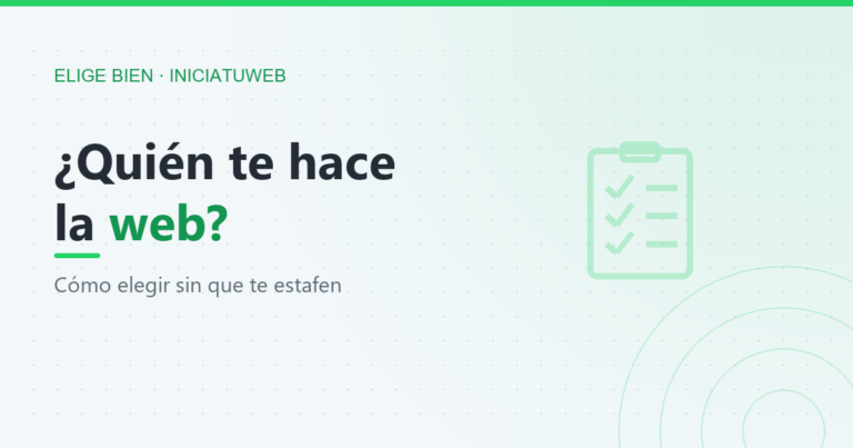 Cómo elegir quién te hace la página web (sin que te estafen)