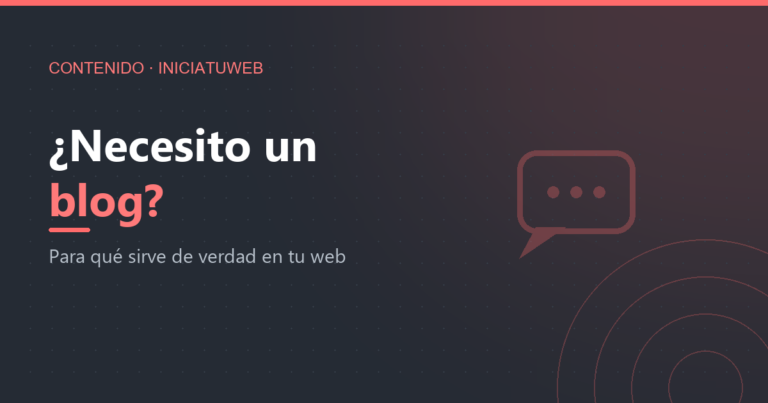 ¿Necesito un blog en mi página web? Para qué sirve de verdad