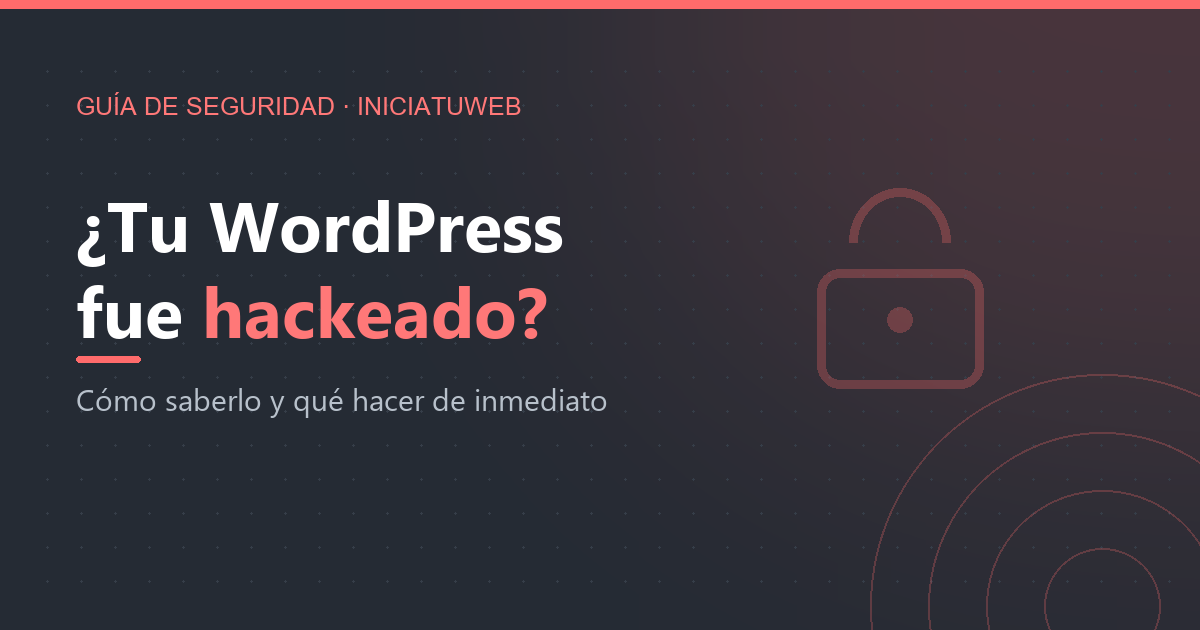 Ilustración: cómo saber si tu WordPress fue hackeado