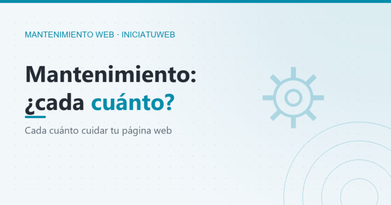 ¿Cada cuánto hay que darle mantenimiento a tu página web?