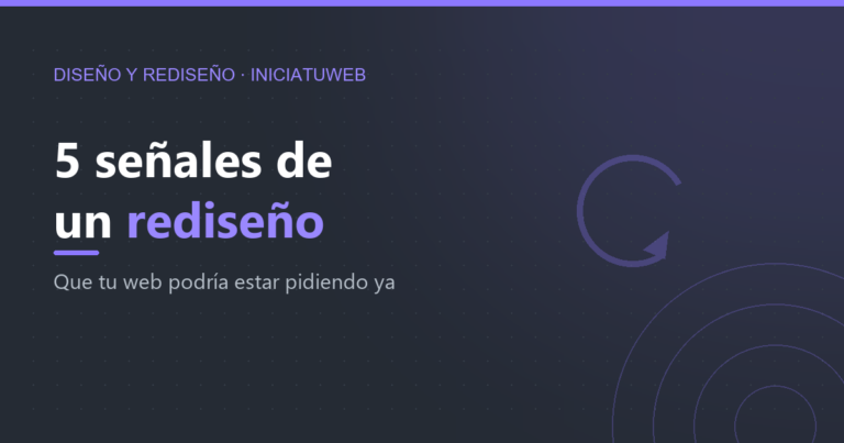 5 señales de que tu página web necesita un rediseño