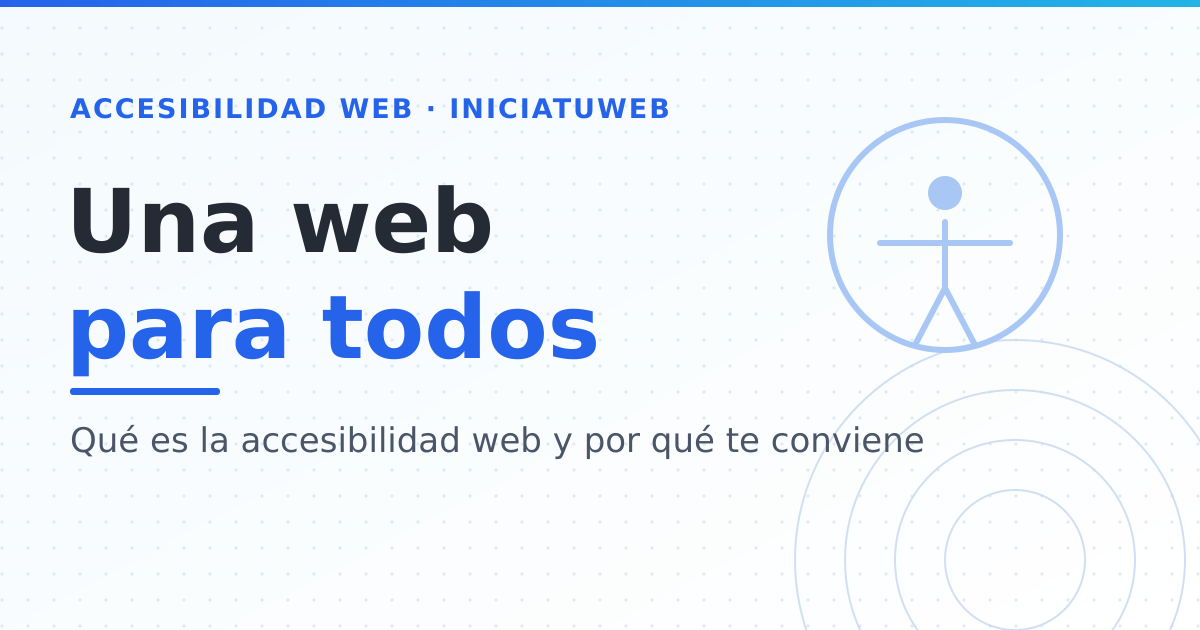 Símbolo universal de accesibilidad junto al texto Una web para todos